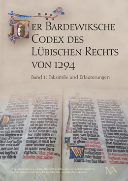 Abbildung von Cordes / Ganina | Der Bardewiksche Codex des Lübischen Rechts von 1294 | 1. Auflage | 2021 | beck-shop.de