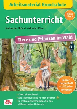 Abbildung von Stöckl-Bauer | Arbeitsmaterial Grundschule. Sachunterricht. Tiere und Pflanzen im Wald | 1. Auflage | 2021 | beck-shop.de