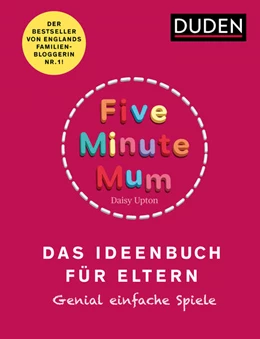 Abbildung von Upton | Five Minute Mum - Das Ideenbuch für Eltern | 1. Auflage | 2021 | beck-shop.de