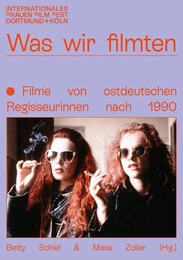 Abbildung von Schiel / Zoller | Was wir filmten | 1. Auflage | 2021 | beck-shop.de