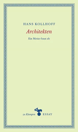 Abbildung von Kollhoff | Architekten | 1. Auflage | 2022 | beck-shop.de