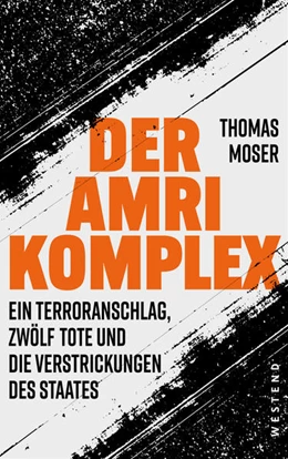 Abbildung von Moser | Der Amri-Komplex | 1. Auflage | 2021 | beck-shop.de