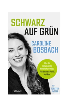 Abbildung von Bosbach / Weber | Schwarz auf Grün! | 1. Auflage | 2021 | beck-shop.de