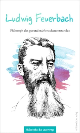 Abbildung von Schmerschneider | Ludwig Feuerbach | 1. Auflage | 2021 | beck-shop.de