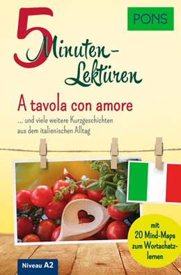 Abbildung von PONS 5-Minuten-Lektüre Italienisch A2 - A tavola con amore | 1. Auflage | 2021 | beck-shop.de