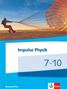 Abbildung von Impulse Physik 7-10. Ausgabe Rheinland-Pfalz | 1. Auflage | 2021 | beck-shop.de