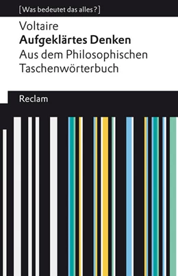 Abbildung von Voltaire / Bauer | Aufgeklärtes Denken. Aus dem Philosophischen Taschenwörterbuch | 1. Auflage | 2021 | beck-shop.de