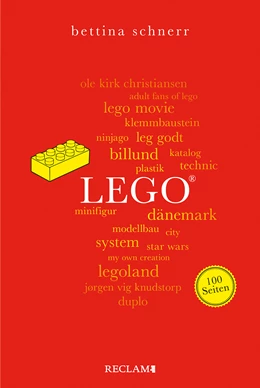 Abbildung von Schnerr | LEGO®. 100 Seiten | 1. Auflage | 2021 | beck-shop.de