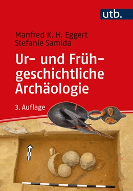 Abbildung von Eggert / Samida | Ur- und Frühgeschichtliche Archäologie | 3. Auflage | 2022 | beck-shop.de