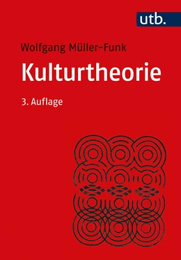 Abbildung von Müller-Funk | Kulturtheorie | 3. Auflage | 2021 | beck-shop.de