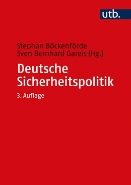Abbildung von Böckenförde / Gareis | Deutsche Sicherheitspolitik | 3. Auflage | 2021 | beck-shop.de
