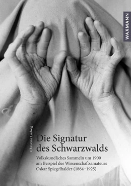 Abbildung von Ludwig | Die Signatur des Schwarzwalds | 1. Auflage | 2021 | beck-shop.de