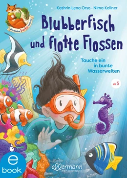 Abbildung von Orso | Der kleine Fuchs liest vor. Blubberfisch und flotte Flossen | 1. Auflage | 2021 | beck-shop.de