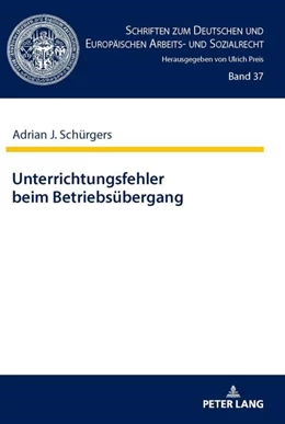 Abbildung von Schürgers | Unterrichtungsfehler beim Betriebsübergang | 1. Auflage | 2021 | beck-shop.de