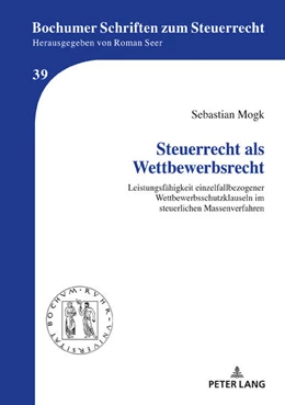 Abbildung von Mogk | Steuerrecht als Wettbewerbsrecht | 1. Auflage | 2021 | beck-shop.de