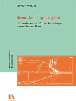 Abbildung von Künzler | Bewegte Topologien | 1. Auflage | 2023 | beck-shop.de