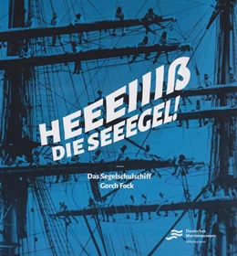Abbildung von Das Segelschulschiff Gorch Fock | 1. Auflage | 2021 | beck-shop.de