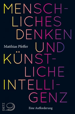 Abbildung von Pfeffer | Menschliches Denken und Künstliche Intelligenz | 1. Auflage | 2021 | beck-shop.de