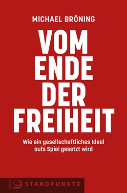 Abbildung von Bröning | Vom Ende der Freiheit | 1. Auflage | 2021 | beck-shop.de