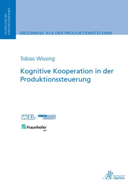 Abbildung von Wissing | Kognitive Kooperation in der Produktionssteuerung | 1. Auflage | 2021 | beck-shop.de