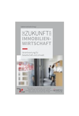 Abbildung von Eckhardt (Hrsg.) | Die Zukunft der Immobilienwirtschaft | | 2021 | beck-shop.de