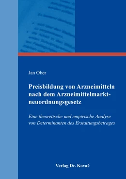 Abbildung von Ober | Preisbildung von Arzneimitteln nach dem Arzneimittelmarktneuordnungsgesetz | 1. Auflage | 2021 | 55 | beck-shop.de