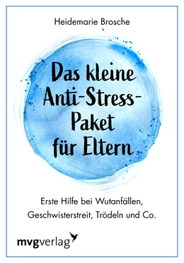 Abbildung von Brosche | Das kleine Anti-Stress-Paket für Eltern | 1. Auflage | 2021 | beck-shop.de