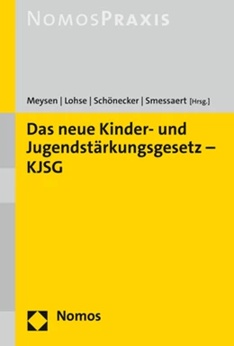 Abbildung von Meysen / Lohse | Das neue Kinder- und Jugendstärkungsgesetz – KJSG | 1. Auflage | 2022 | beck-shop.de