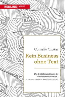 Abbildung von Czaker | Kein Business ohne Text | 1. Auflage | 2021 | beck-shop.de