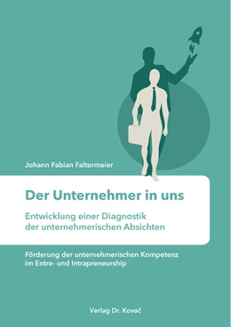 Abbildung von Faltermeier | Der Unternehmer in uns – Entwicklung einer Diagnostik der unternehmerischen Absichten | 1. Auflage | 2021 | 8 | beck-shop.de