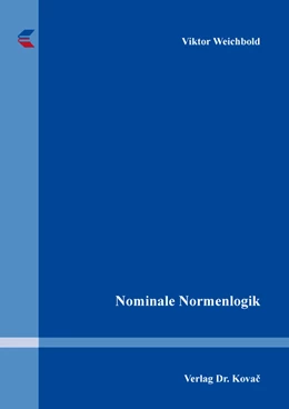 Abbildung von Weichbold | Nominale Normenlogik | 1. Auflage | 2021 | 170 | beck-shop.de