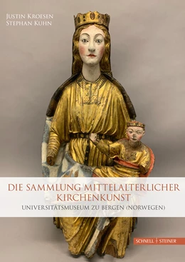 Abbildung von Kroesen / Kuhn | Die Sammlung mittelalterlicher Kirchenkunst | 1. Auflage | 2022 | beck-shop.de