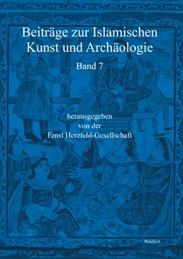 Abbildung von Müller-Wiener / Mollenhauer | Beiträge zur Islamischen Kunst und Archäologie | 1. Auflage | 2021 | 7 | beck-shop.de