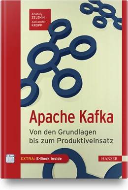 Abbildung von Zelenin / Kropp | Apache Kafka | 1. Auflage | 2021 | beck-shop.de