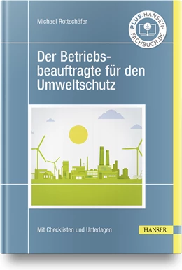 Abbildung von Rottschäfer | Der Betriebsbeauftragte für den Umweltschutz | 1. Auflage | 2021 | beck-shop.de