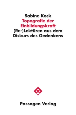 Abbildung von Kock | Topografie der Einbildungskraft | 1. Auflage | 2022 | beck-shop.de