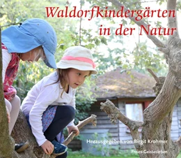 Abbildung von Krohmer | Waldorfkindergärten in der Natur | 1. Auflage | 2022 | beck-shop.de