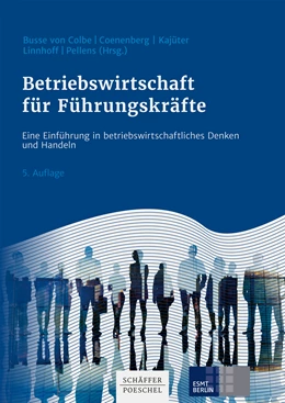Abbildung von Busse Von Colbe / Coenenberg | Betriebswirtschaft für Führungskräfte | 5. Auflage | 2021 | beck-shop.de