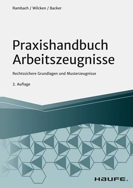 Abbildung von Rambach / Wilcken | Praxishandbuch Arbeitszeugnisse | 2. Auflage | 2021 | beck-shop.de
