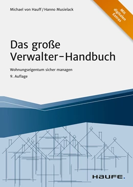 Abbildung von Hauff / Musielack | Das große Verwalter-Handbuch | 9. Auflage | 2021 | beck-shop.de