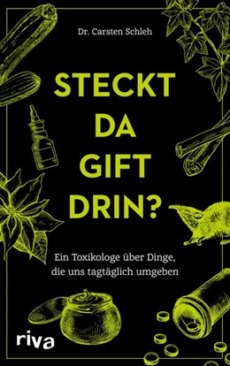 Abbildung von Schleh | Vorsicht, da steckt Gift drin! | 1. Auflage | 2021 | beck-shop.de