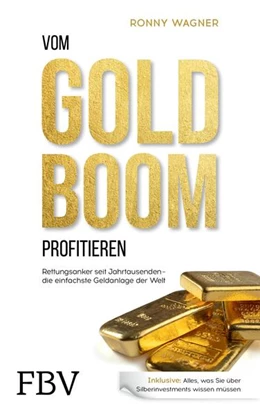 Abbildung von Wagner | Vom Goldboom profitieren | 1. Auflage | 2021 | beck-shop.de