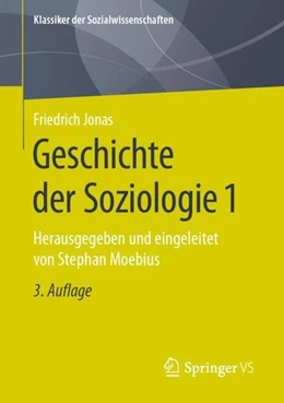 Abbildung von Moebius / Jonas | Geschichte der Soziologie 1 | 3. Auflage | 2021 | beck-shop.de