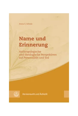 Abbildung von Scholz | Name und Erinnerung | 1. Auflage | 2021 | beck-shop.de