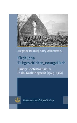 Abbildung von Hermle / Oelke | Kirchliche Zeitgeschichte_evangelisch | 1. Auflage | 2021 | beck-shop.de