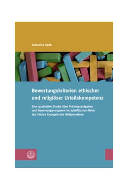 Abbildung von Muth | Bewertungskriterien ethischer und religiöser Urteilskompetenz | 1. Auflage | 2021 | beck-shop.de