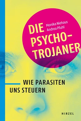 Abbildung von Niehaus / Pfuhl | Die Psycho-Trojaner | 4. Auflage | 2021 | beck-shop.de