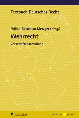 Abbildung von Metzger (Hrsg.) | Wehrrecht | 1. Auflage | 2021 | beck-shop.de