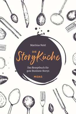 Abbildung von Nold | Die StoryKüche | 1. Auflage | 2021 | beck-shop.de