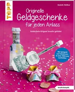 Abbildung von Meißner | Originelle Geldgeschenke für jeden Anlass (kreativ.kompakt) | 1. Auflage | 2021 | beck-shop.de